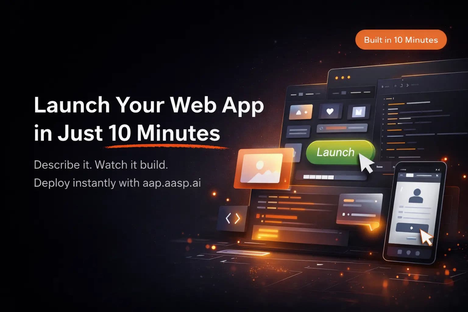 Launch Your Web App in Just 10 Minutes with aap.aasp.ai